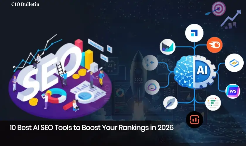  10 Best AI-Based SEO Tools to Boost Your Rankings in 2026 